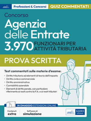 cover image of Concorso Agenzia delle Entrate 3.970 FUNZIONARI PER ATTIVITÀ TRIBUTARIA